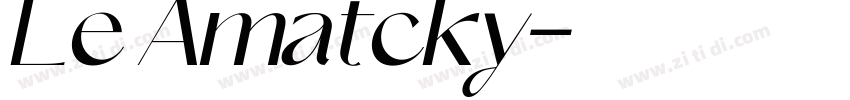 Le Amatcky字体转换